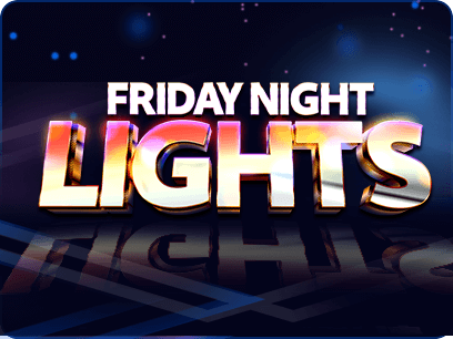 Friday-Night-Lights Promotion